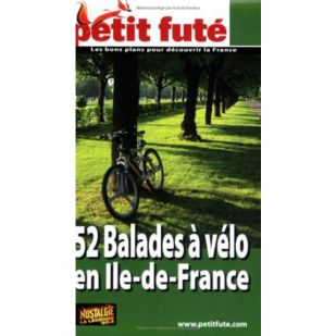 52 Balades A Velo En Ile De France !