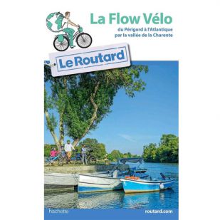 La Flow vélo: Du Périgord à l'Atlantique par la vallée de la Charente - Routard
