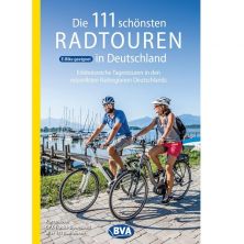 Die 111 schönsten Radtouren in Deutschland BVA !