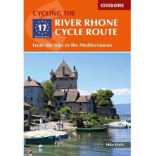 Cycling the River Rhone Cycle Route - Cicerone 