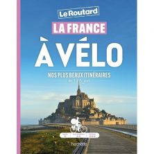 La France à Vélo - nos plus beaux itinéraires de 1 à 3 jours