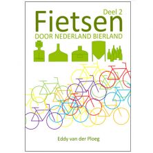 Fietsen door Nederland Bierland deel 2