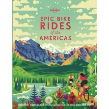 Lonely Planet: Epic Bike Rides of the Americas!