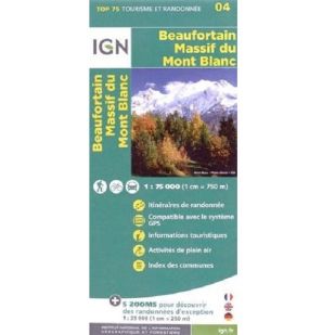 IGN Top 75: Beaufortain - Massif du Mont Blanc (04) - Wandel- en Fietskaart