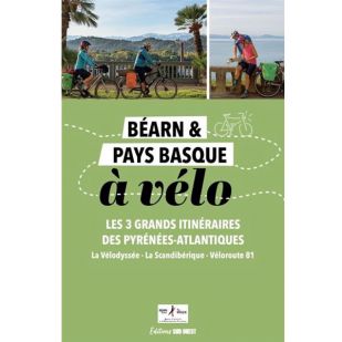 Béarn et Pays Basque à vélo - Éditions Sud Ouest  !