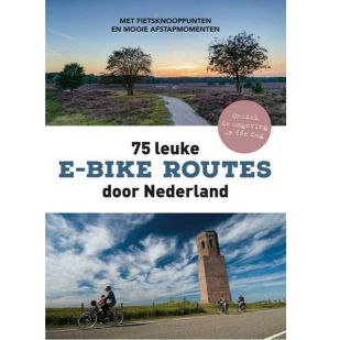 75 leuke E-Bike routes door Nederland