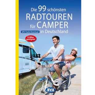 Die 99 schönsten Radtouren fur Camper in Deutschland !