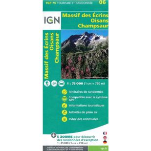 A - IGN Top 75: Massif des Ecrins Oisans Champsaur (06) - Wandel- en fietskaart