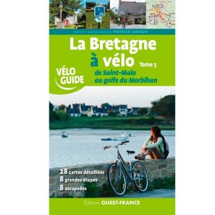 A - La Bretagne a Velo (Tome 3): De Saint-Malo au golfe du Morbihan